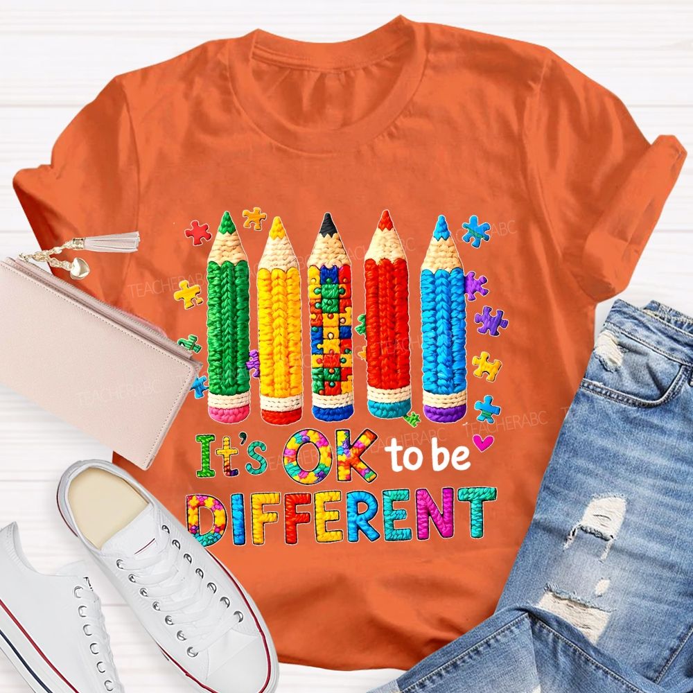 It's Ok To Be Different Colorful Pencils  Teacher T-shirt