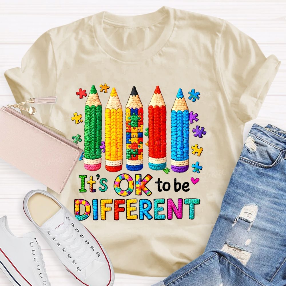 It's Ok To Be Different Colorful Pencils  Teacher T-shirt