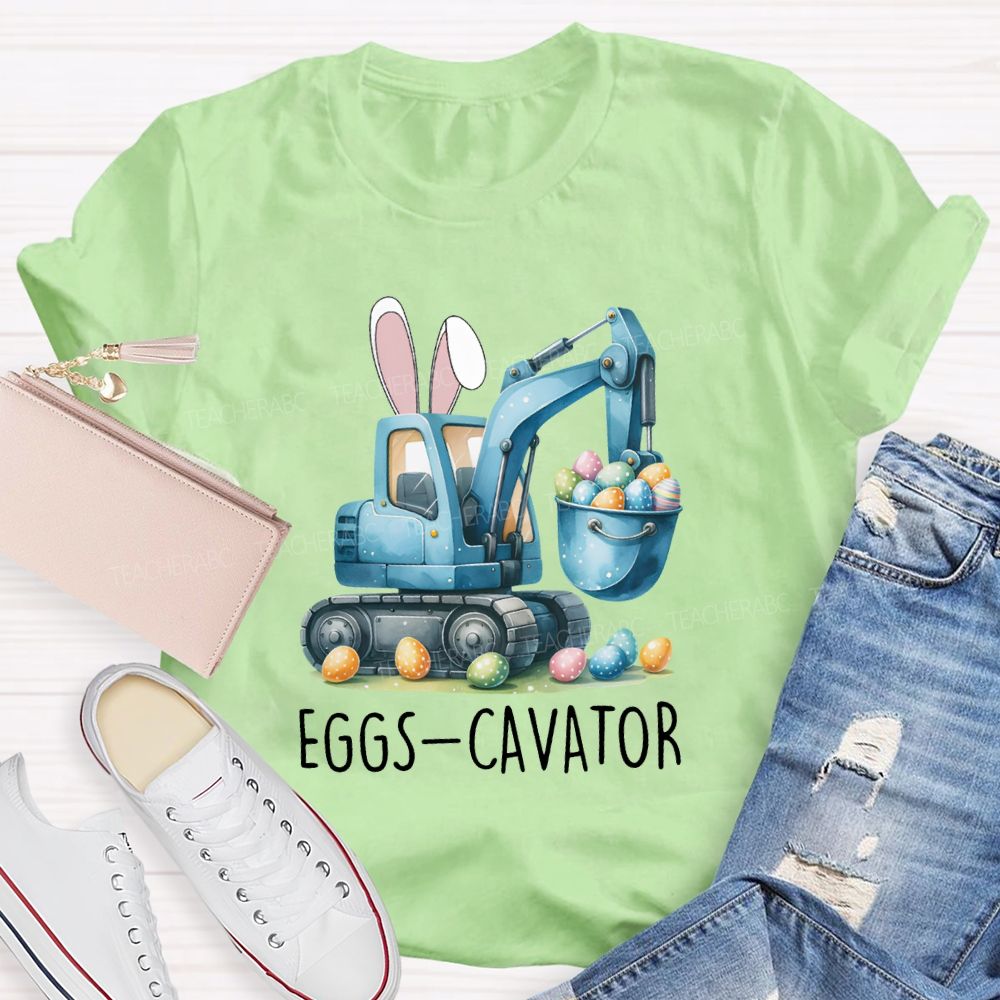 Eggs-Cavator Easter Egg Teacher T-shirt