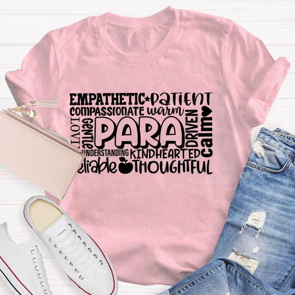 Para  Empathetic  Patient Compassionate Teacher T-shirt