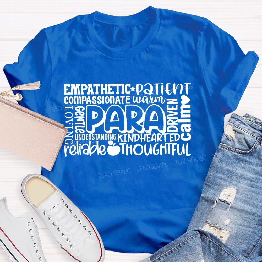 Para  Empathetic  Patient Compassionate Teacher T-shirt
