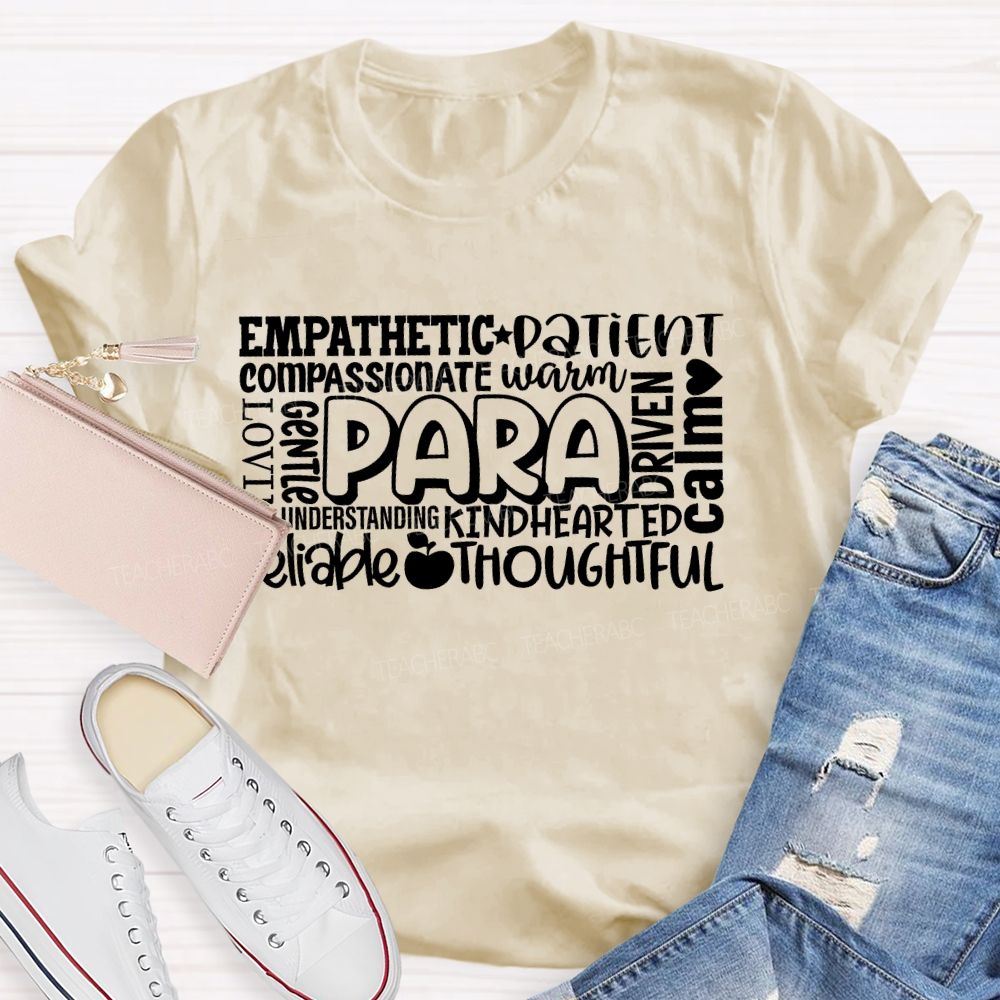 Para  Empathetic  Patient Compassionate Teacher T-shirt