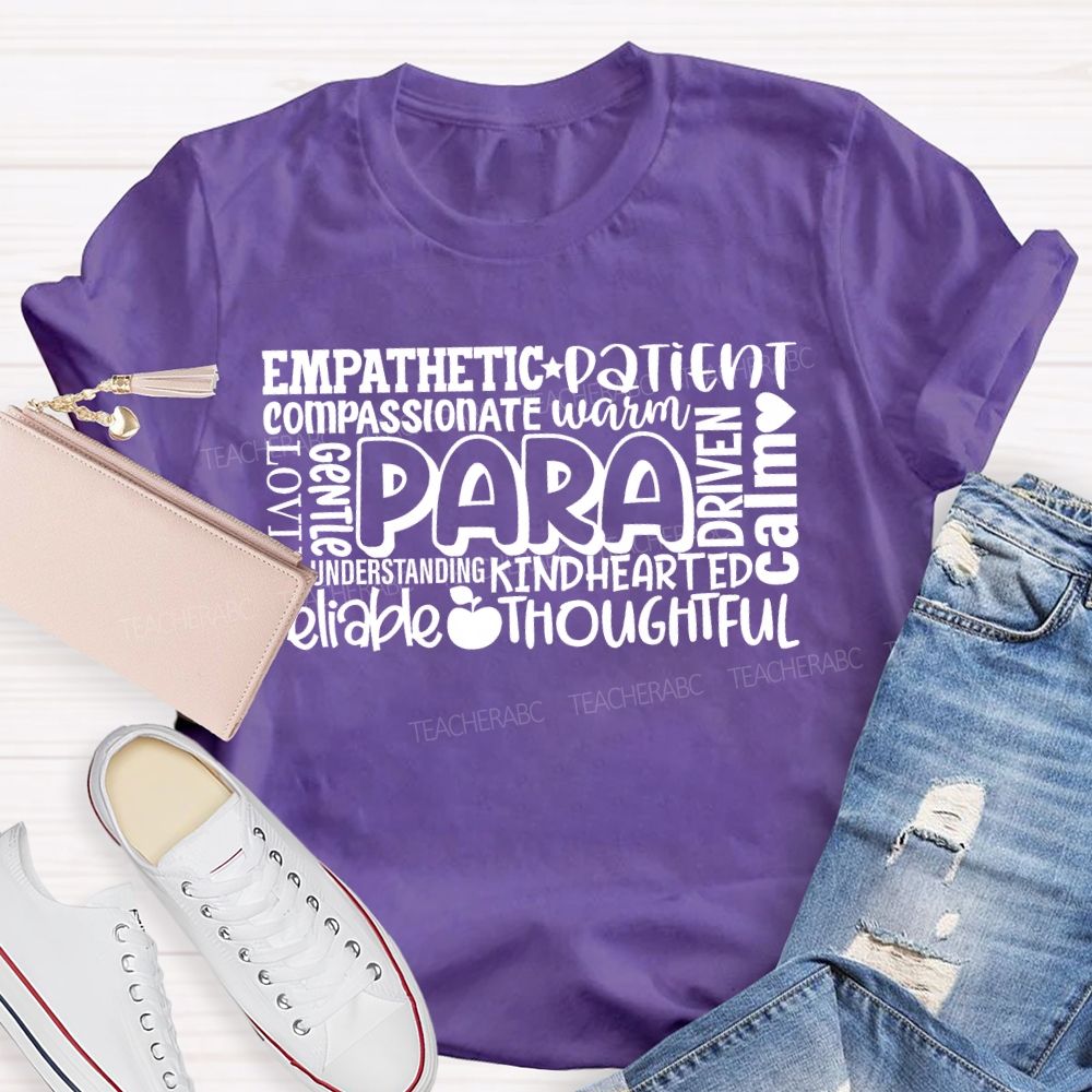 Para  Empathetic  Patient Compassionate Teacher T-shirt