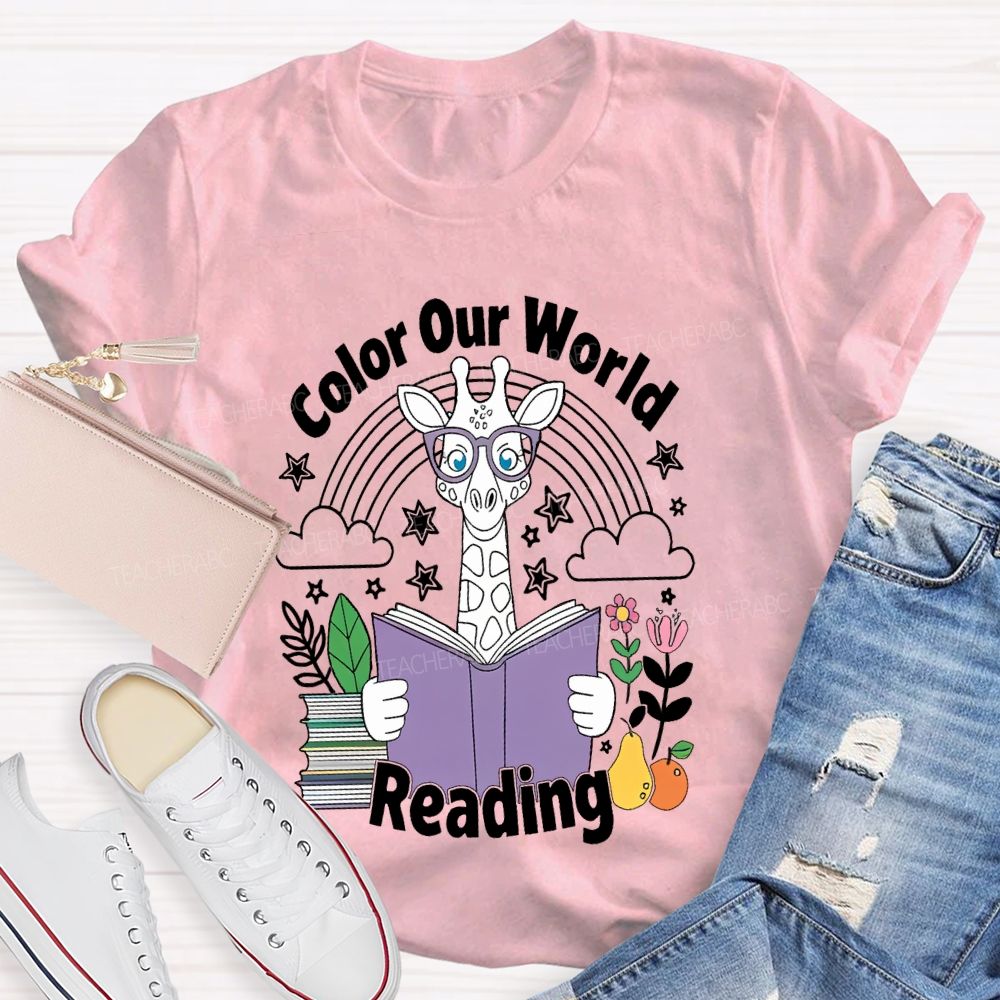 Color Our World Reading  Teacher T-shirt