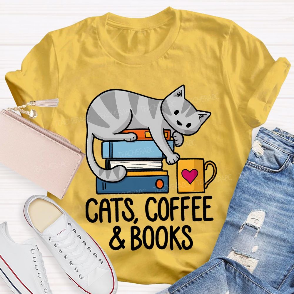 Cats Coffee And Books Teacher T-shirt