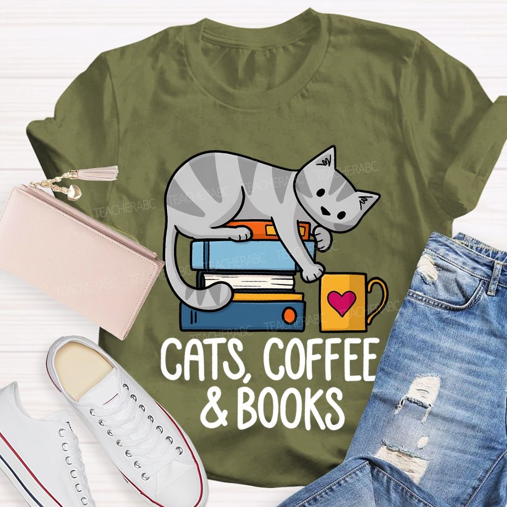 Cats Coffee And Books Teacher T-shirt