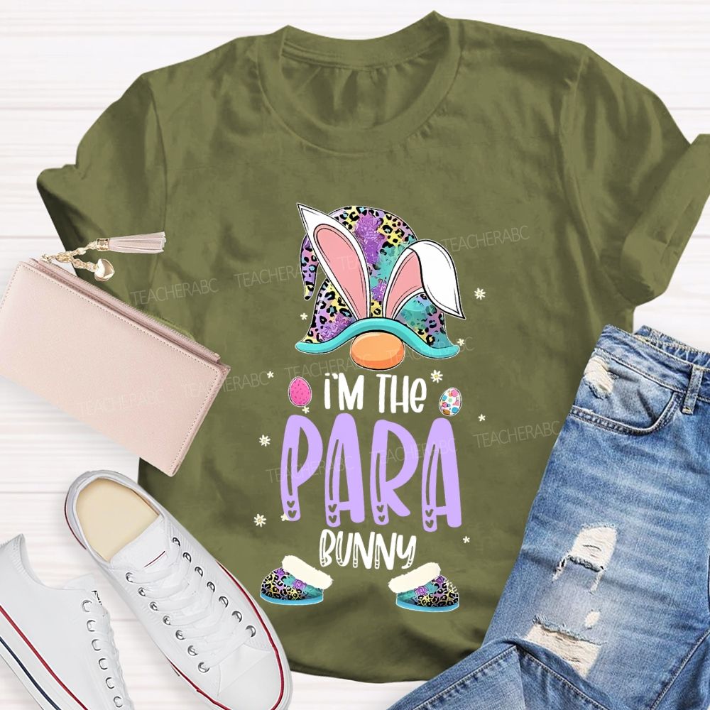 I'm The Para Bunny  Teacher T-shirt