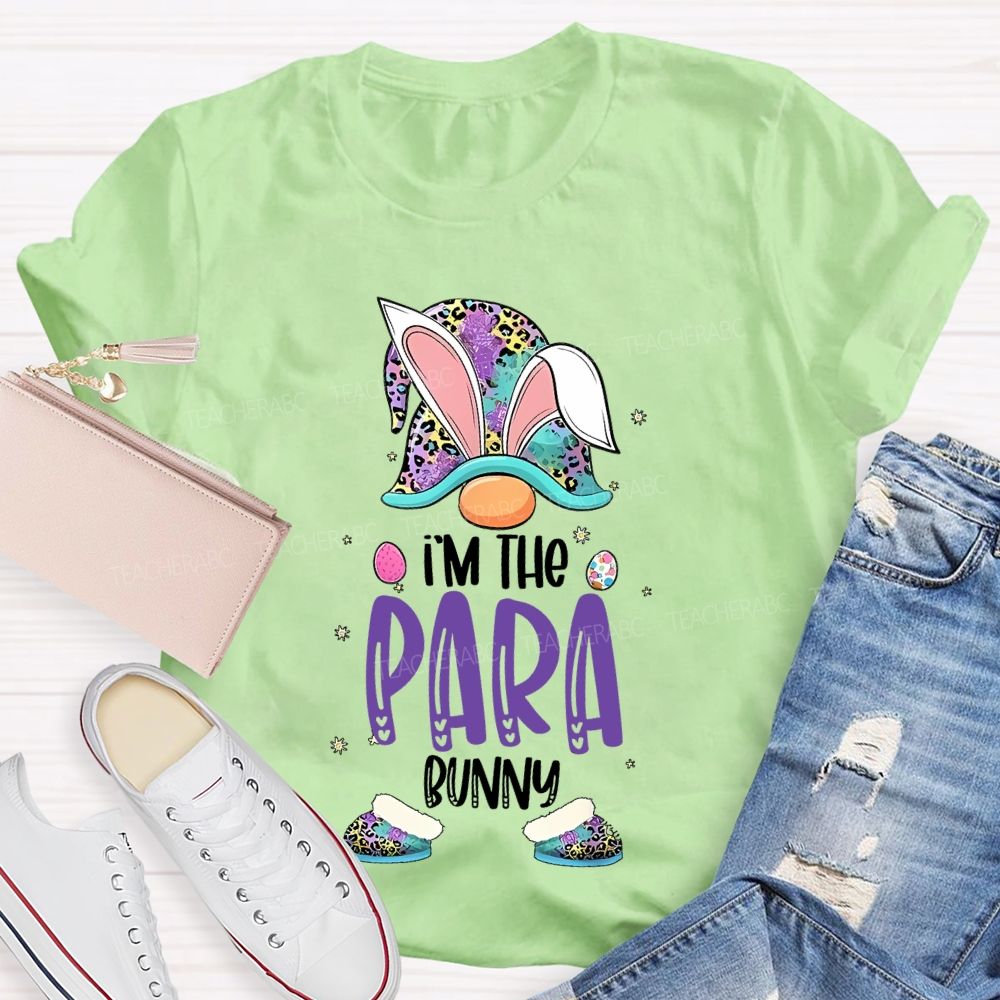 I'm The Para Bunny  Teacher T-shirt