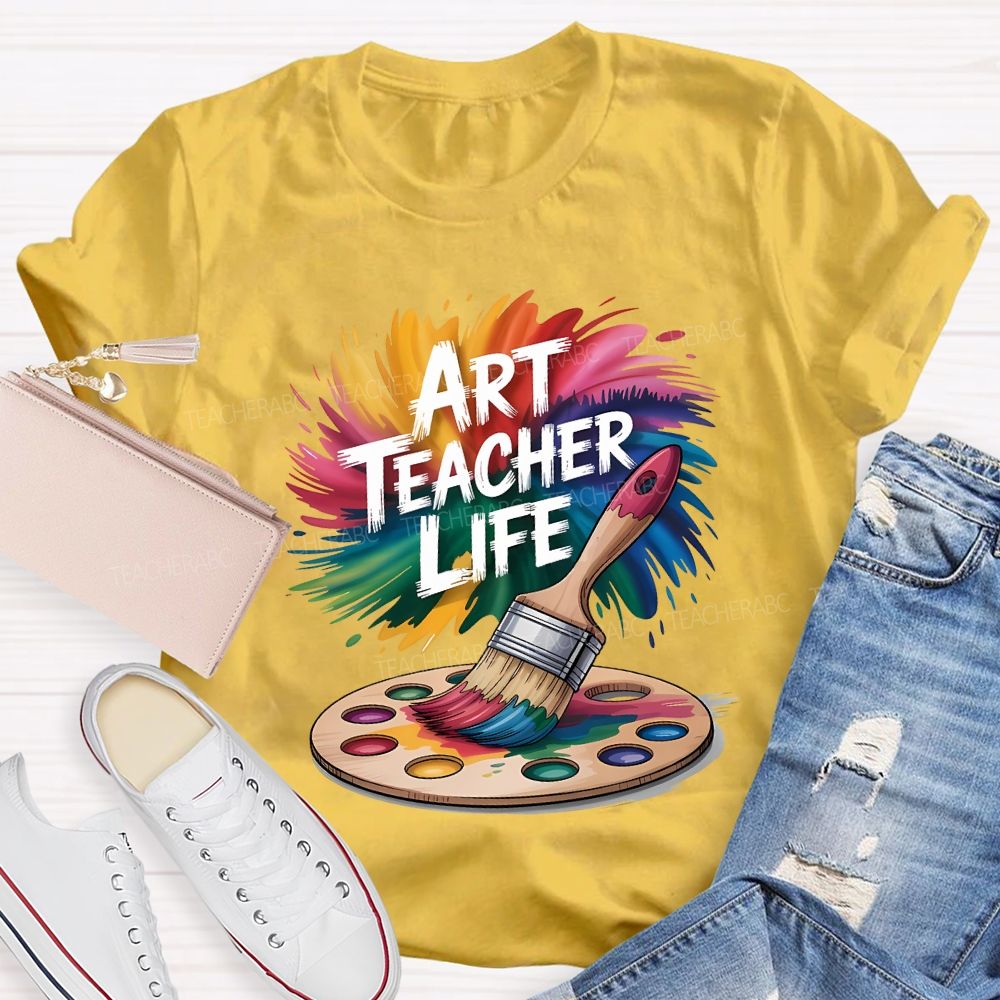 Art Teacher Life Dyeing Trays And Tie-Dye Printing Teacher T-shirt