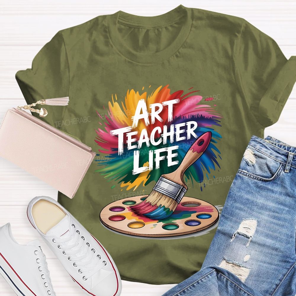Art Teacher Life Dyeing Trays And Tie-Dye Printing Teacher T-shirt