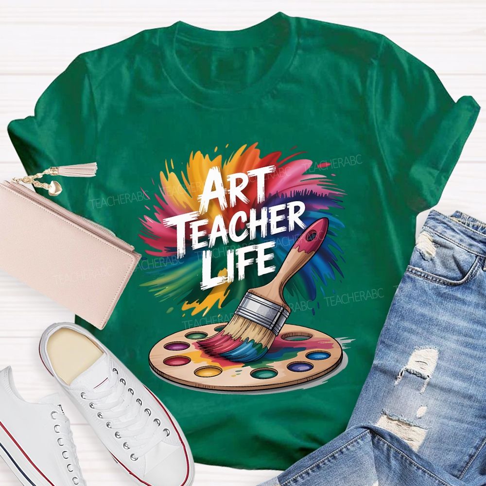 Art Teacher Life Dyeing Trays And Tie-Dye Printing Teacher T-shirt