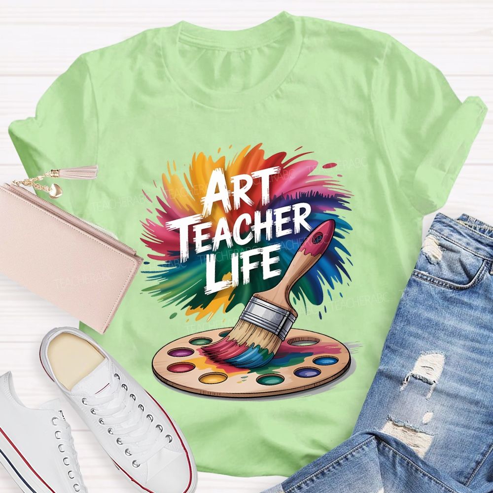 Art Teacher Life Dyeing Trays And Tie-Dye Printing Teacher T-shirt
