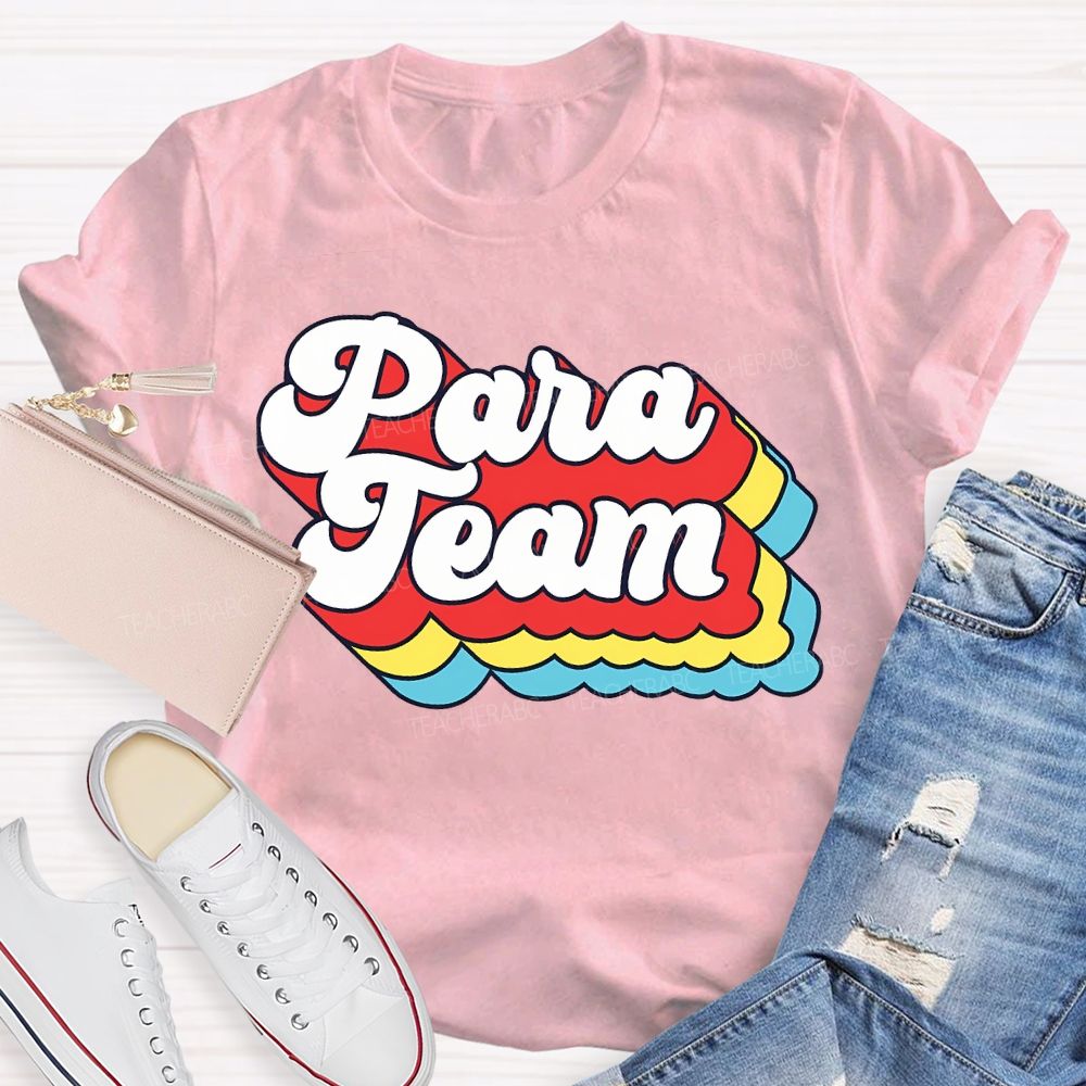 Para Team Colored Overlay Letters Teacher T-shirt
