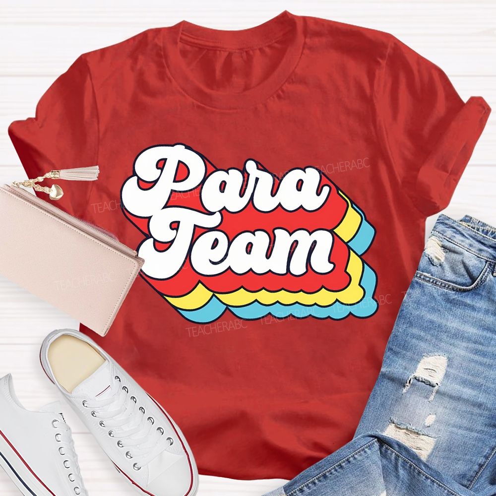 Para Team Colored Overlay Letters Teacher T-shirt