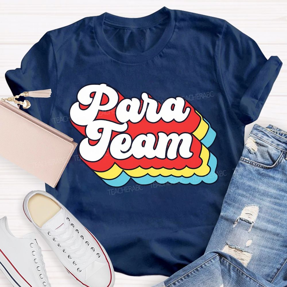 Para Team Colored Overlay Letters Teacher T-shirt