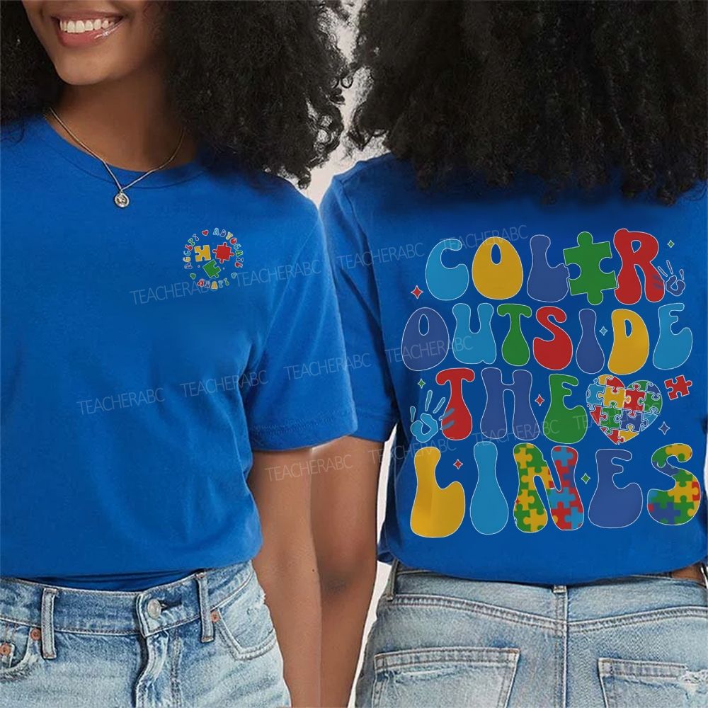Color Outside The Lines Special Education Double-sided printing T-Shirt
