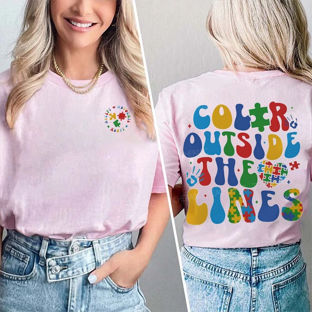 Color Outside The Lines Special Education Double-sided printing T-Shirt