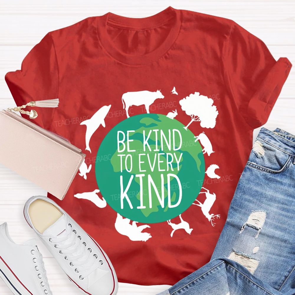 Be Kind To Every Kind Earth Day T-shirt