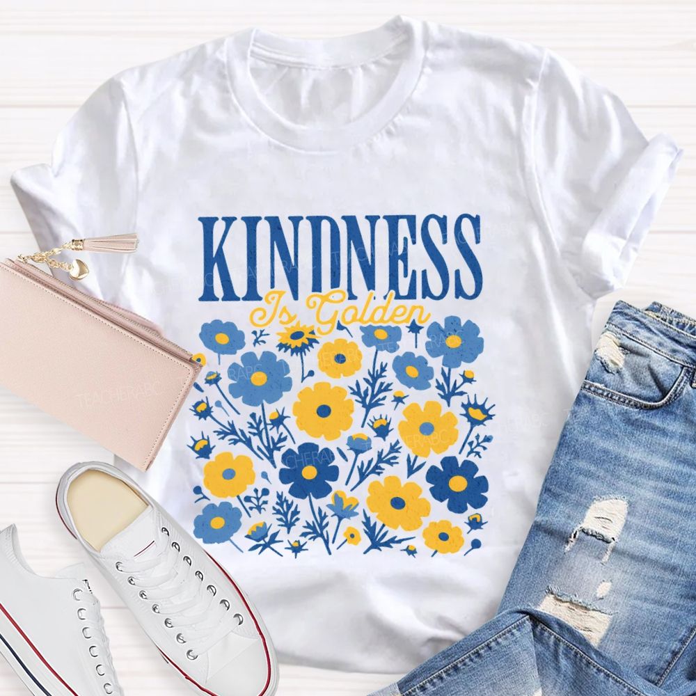 Kindness is Golden Floral Teacher T-shirt