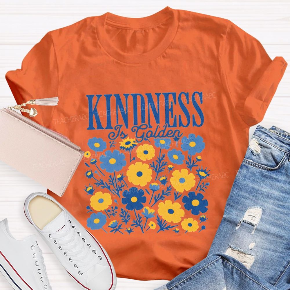 Kindness is Golden Floral Teacher T-shirt