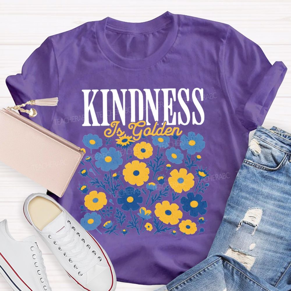 Kindness is Golden Floral Teacher T-shirt