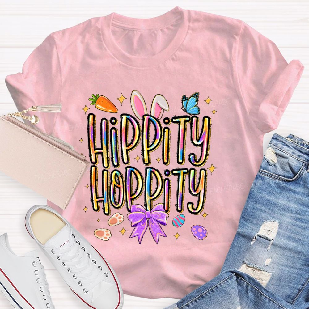 Hippity Hoppity  Easter  Teacher T-shirt