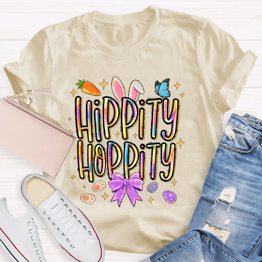 Hippity Hoppity  Easter  Teacher T-shirt