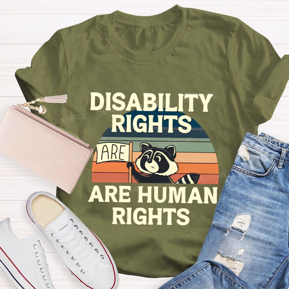 Disability Rights Are Human Rights Teacher T-shirt