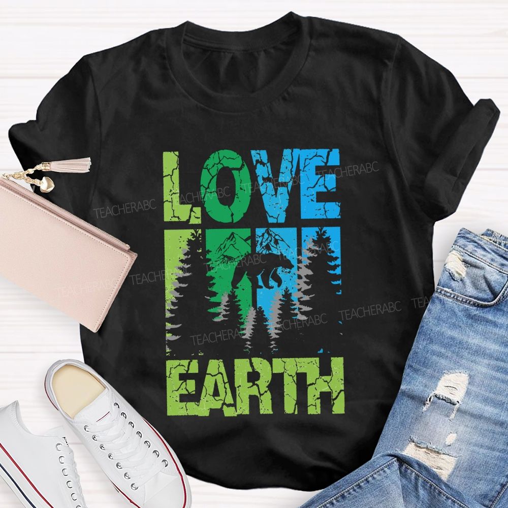 Love Earth Protect Trees T-shirt