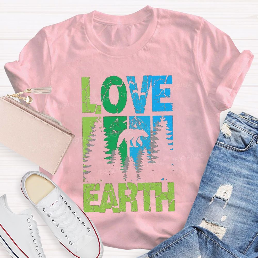 Love Earth Protect Trees T-shirt