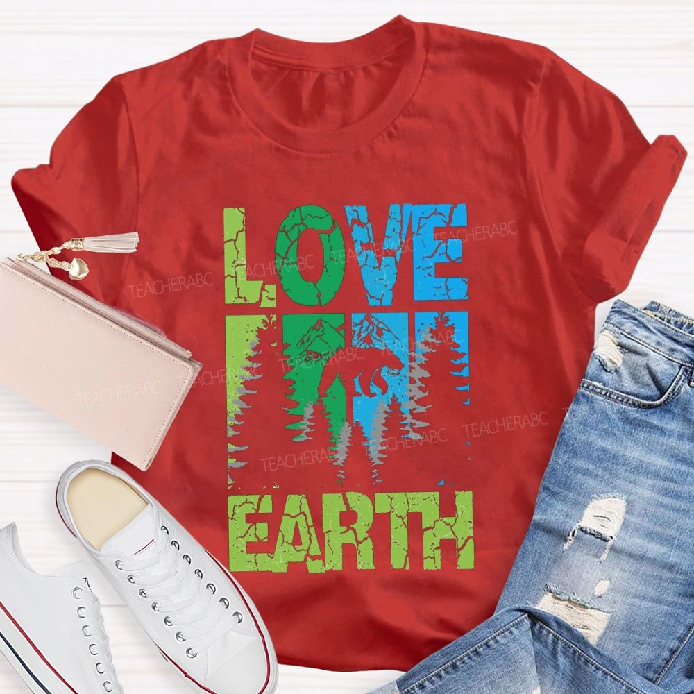 Love Earth Protect Trees T-shirt