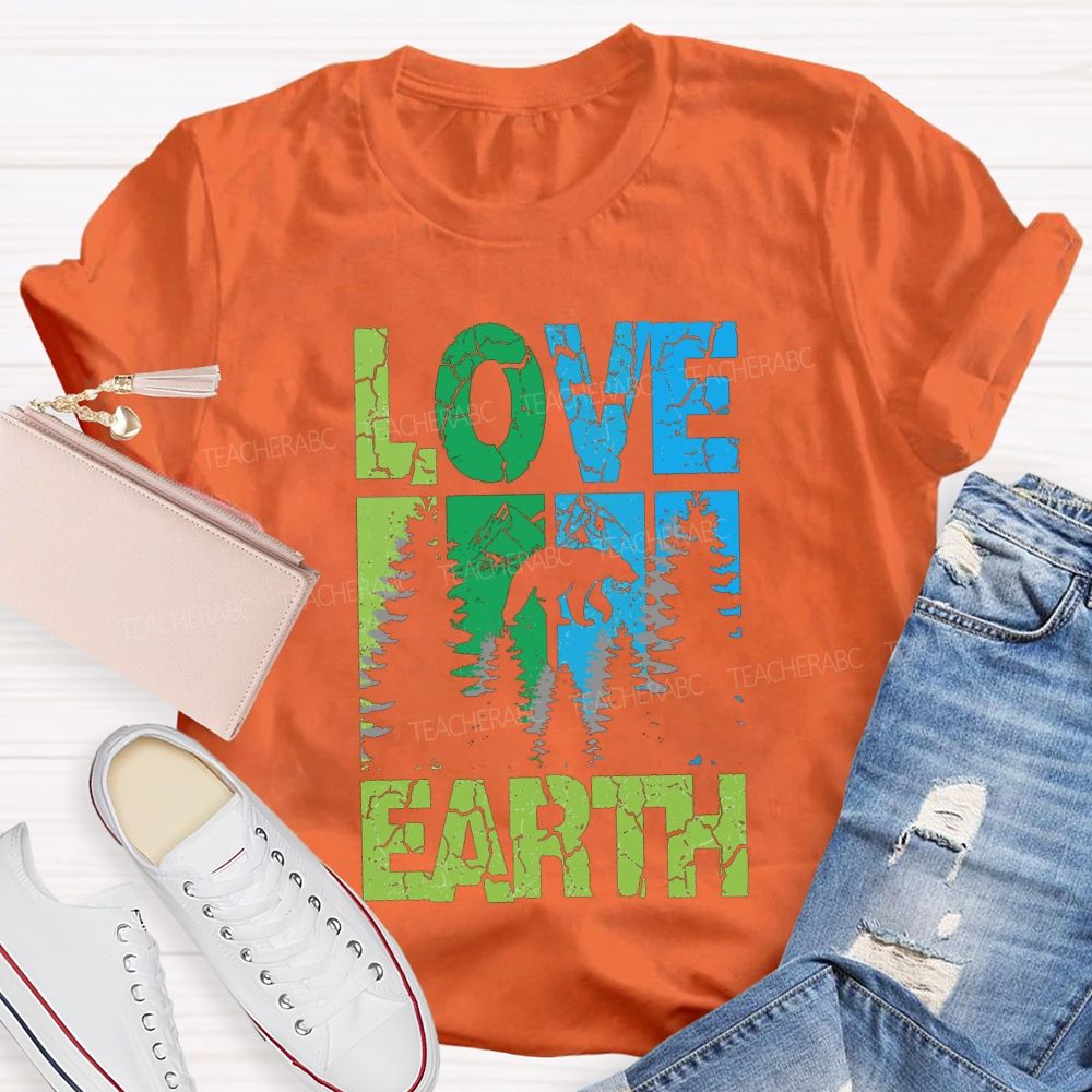 Love Earth Protect Trees T-shirt