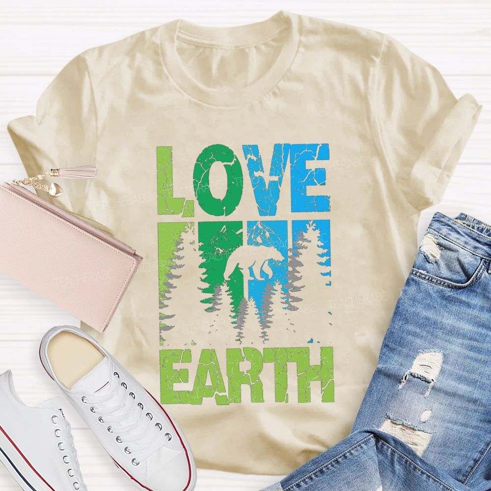 Love Earth Protect Trees T-shirt