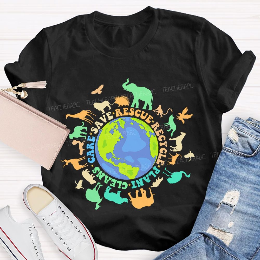 Care Save Rescue Recycle Plant Cleans Graphic Colorful Letters  Teacher T-shirt