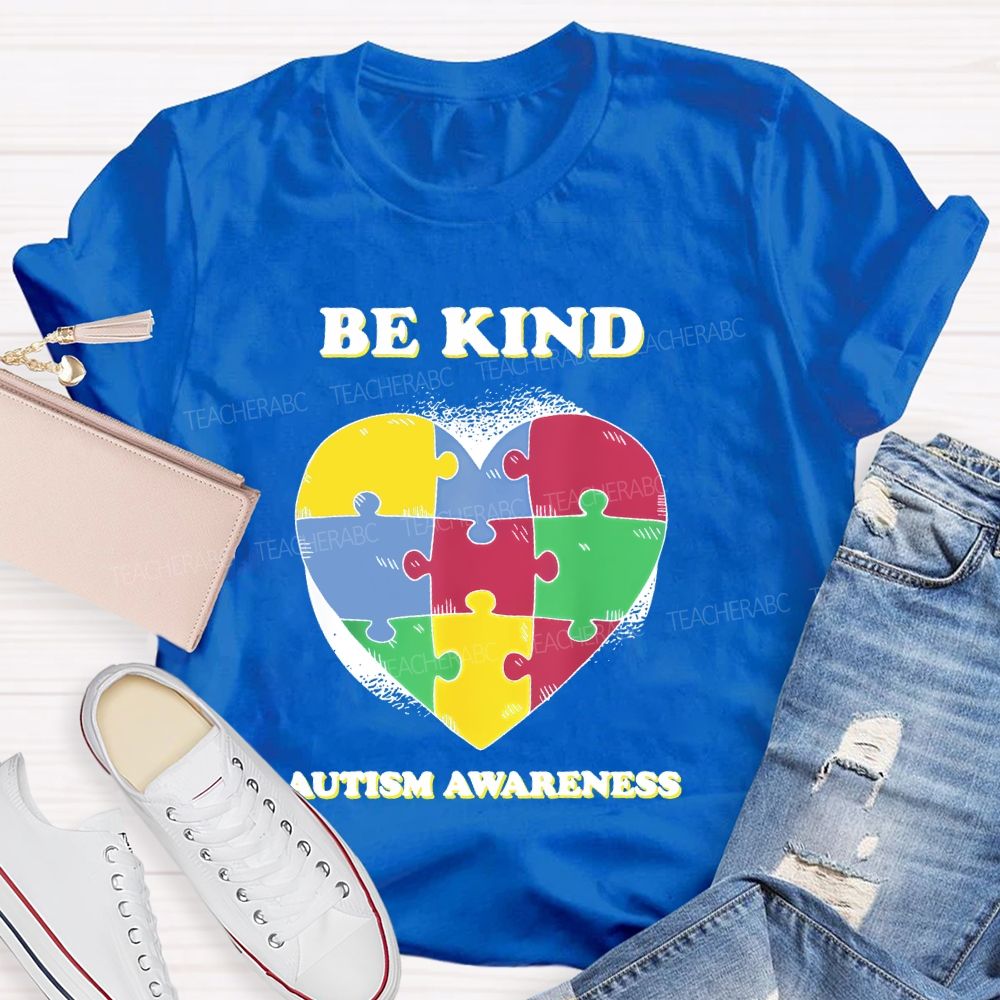 Be Kind   Autism Awareness Love Puzzle  Teacher T-shirt