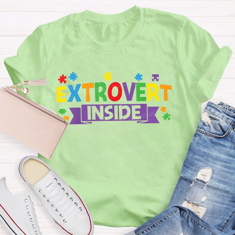 Extrovert Inside  Teacher T-shirt
