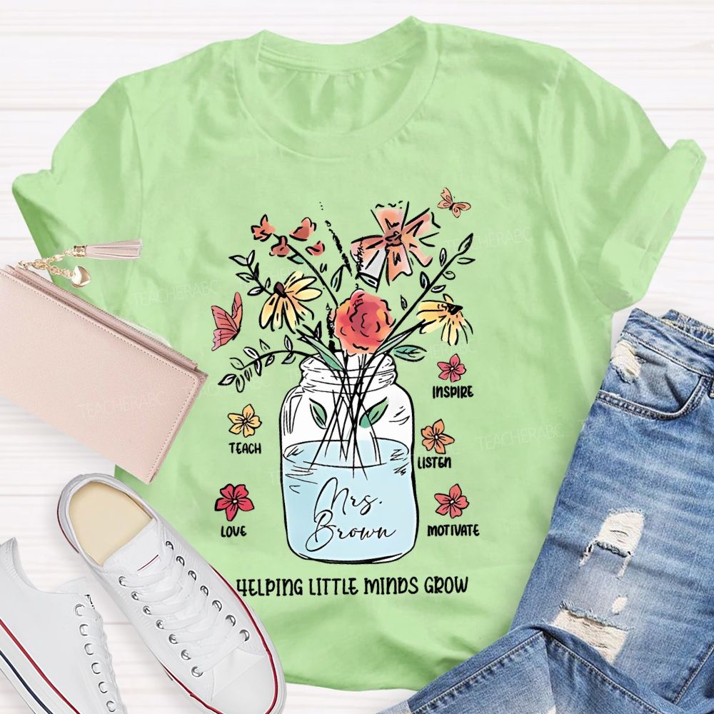 Personalized  Name Inspire  Teach  Listen  Love  Motivate  Helping Little Minds Grow   Teacher T-shirt