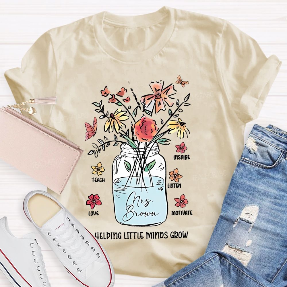 Personalized  Name Inspire  Teach  Listen  Love  Motivate  Helping Little Minds Grow   Teacher T-shirt