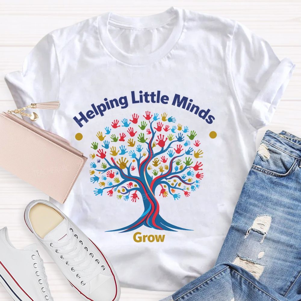 Helping Little Minds Grow Handprint Tree  Teacher T-shirt