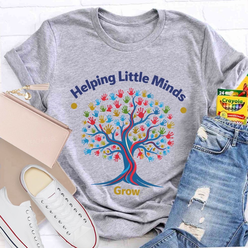 Helping Little Minds Grow Handprint Tree  Teacher T-shirt