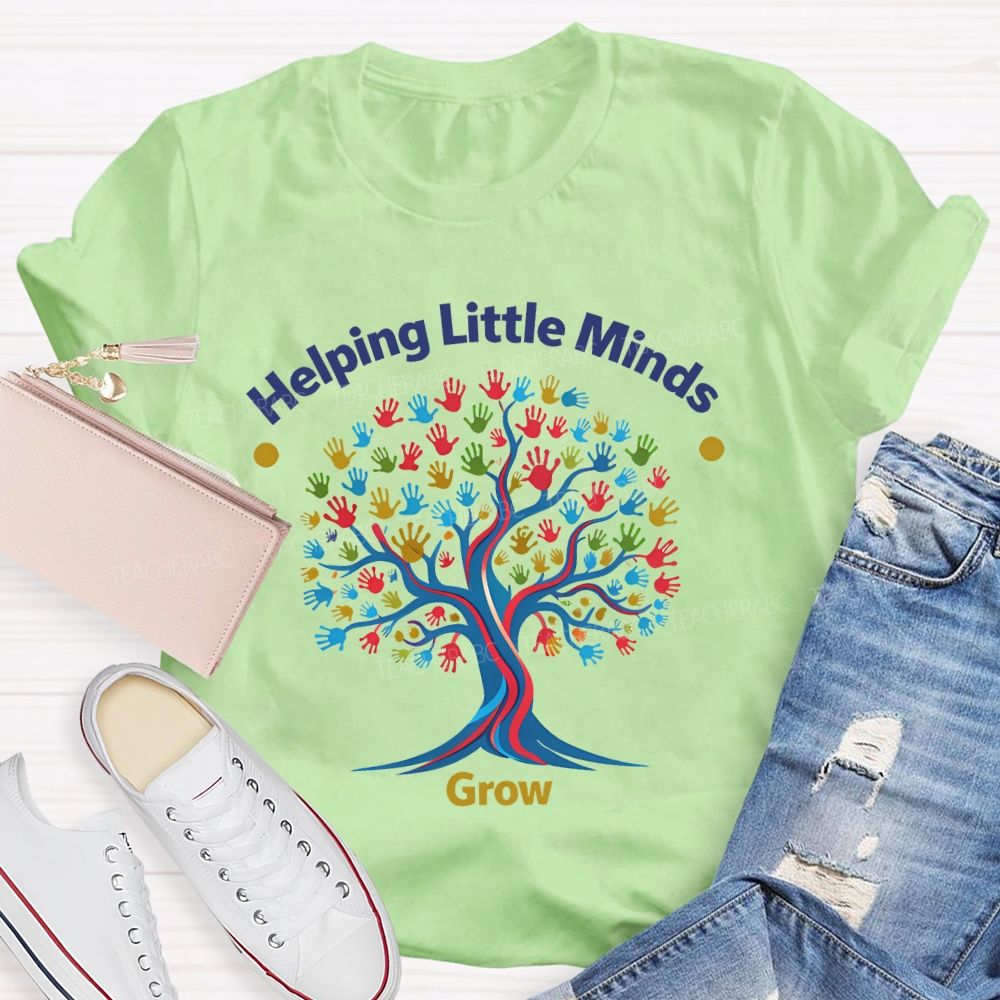 Helping Little Minds Grow Handprint Tree  Teacher T-shirt