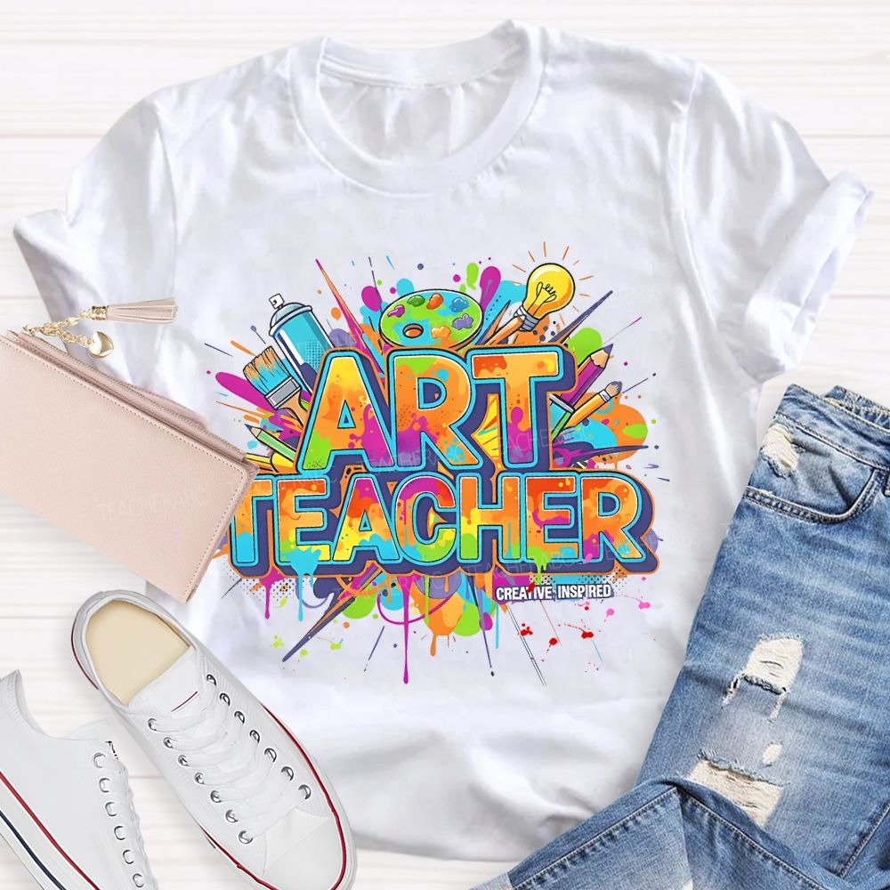 Art  Teacher  Creative  Inspired    Teacher T-shirt