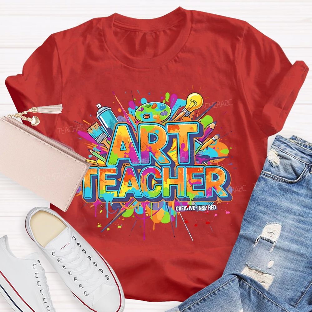Art  Teacher  Creative  Inspired    Teacher T-shirt