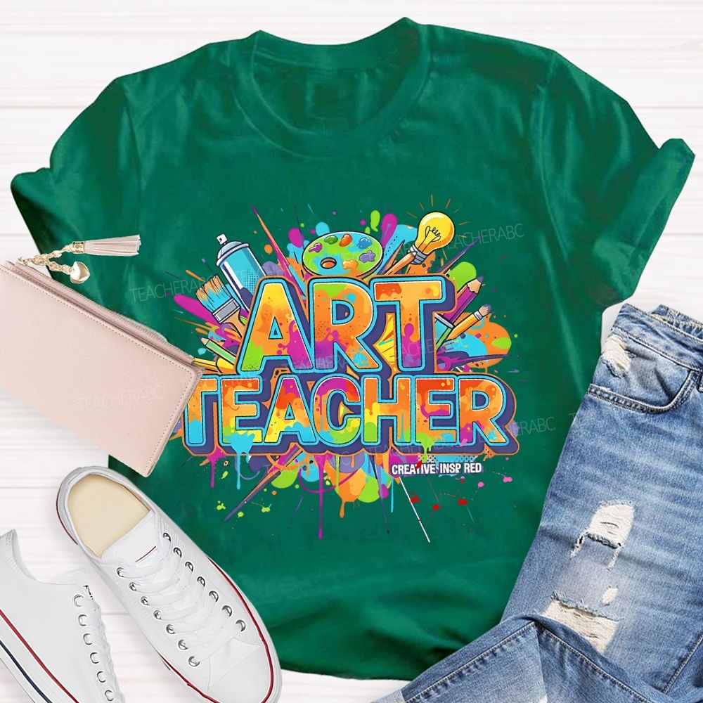Art  Teacher  Creative  Inspired    Teacher T-shirt