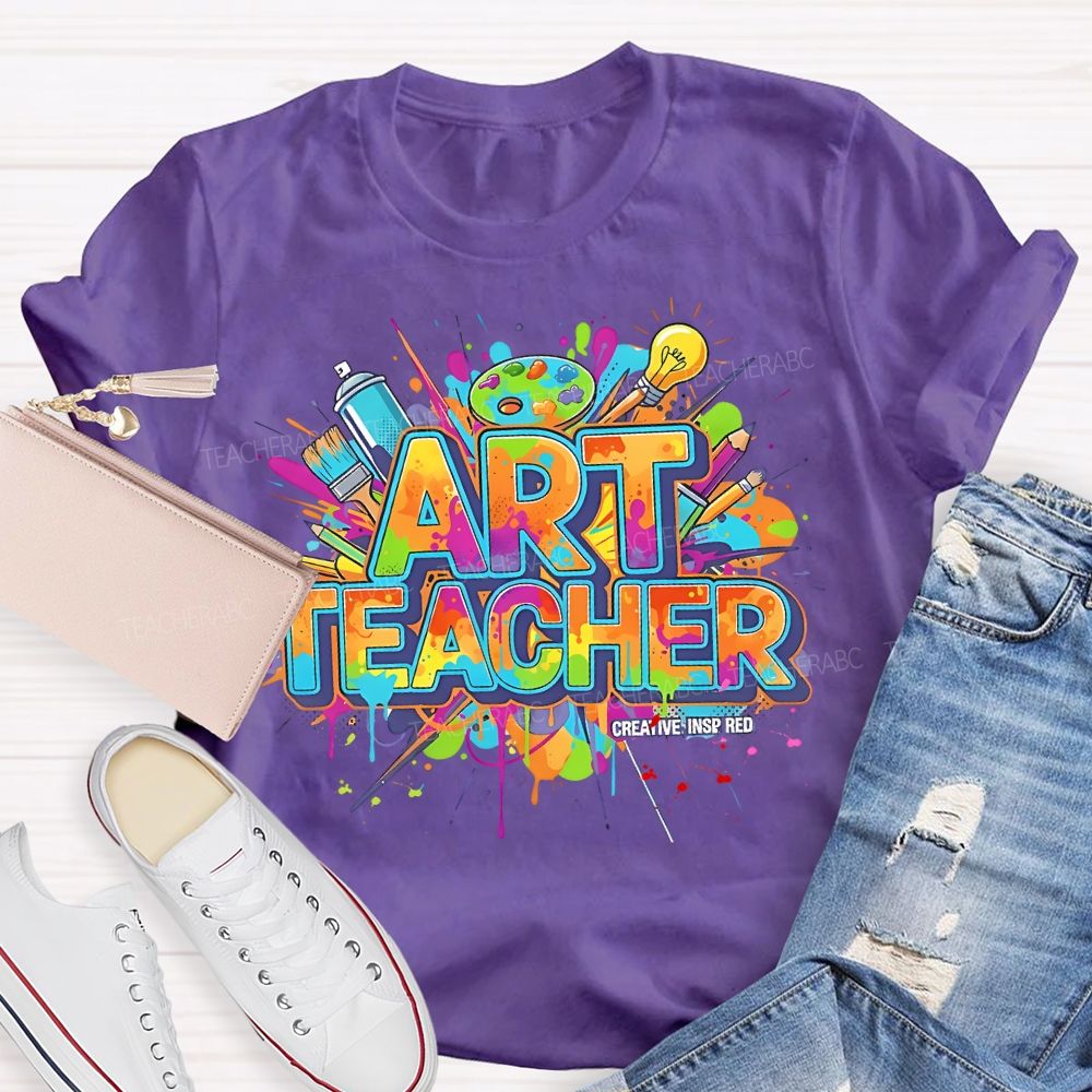 Art  Teacher  Creative  Inspired    Teacher T-shirt