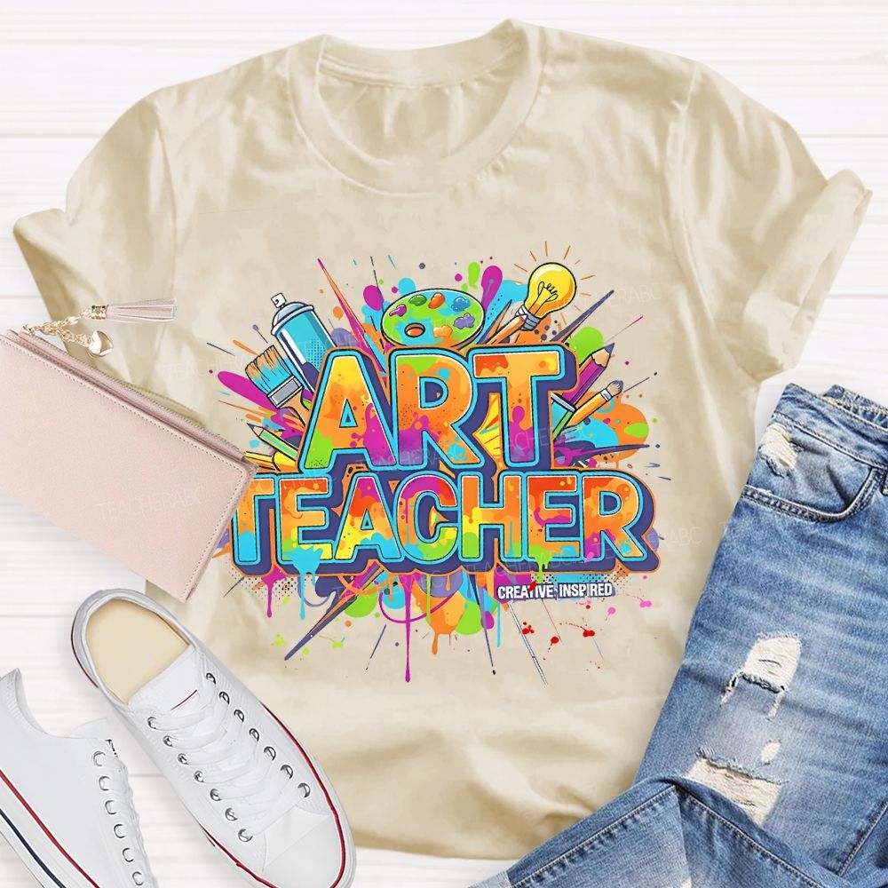 Art  Teacher  Creative  Inspired    Teacher T-shirt