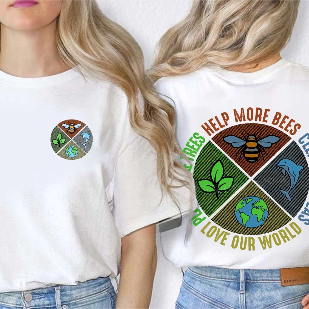 Trees Help More Bees  Love Our World  Double Printed T-shirt