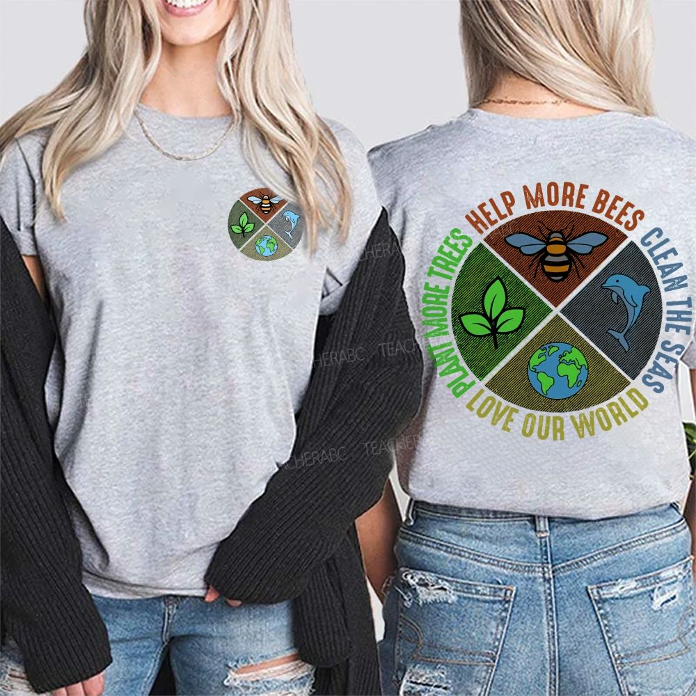 Trees Help More Bees  Love Our World  Double Printed T-shirt