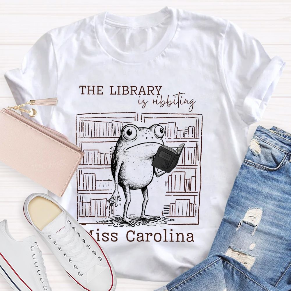 Personalized Name The Library  Is Ribbiting  Teacher T-shirt