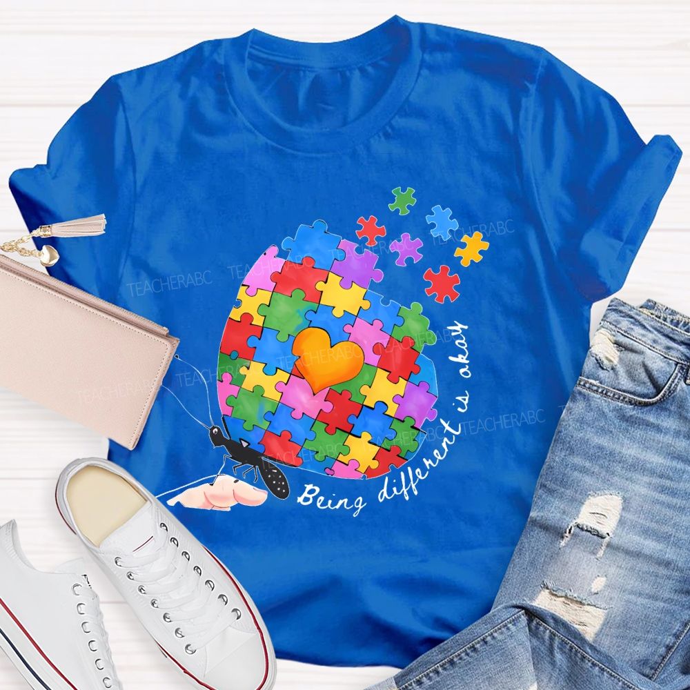 Being Different Is Okay  Teacher T-shirt